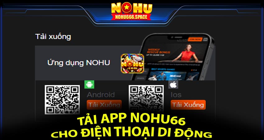 Hướng dẫn tải app nohu66 về điện thoại di động