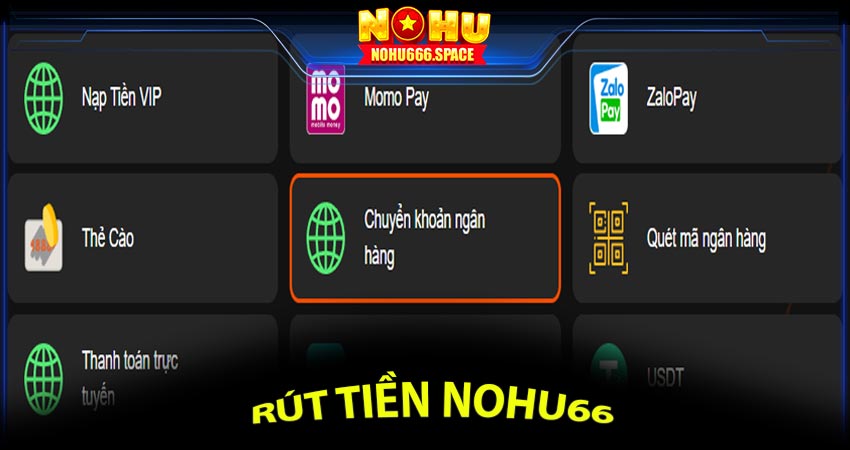 Rút tiền nohu66